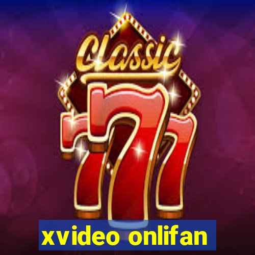 xvideo onlifan